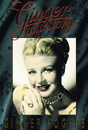 Ginger Rogers My Story.