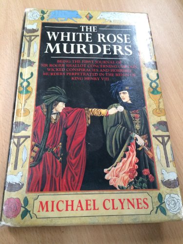 Stock image for The White Rose Murders. A Roger Shallot Crime Novel for sale by Black Cat Bookshop P.B.F.A