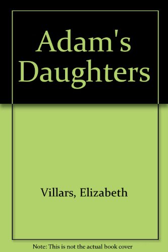 Beispielbild fr Adam's Daughters zum Verkauf von WorldofBooks