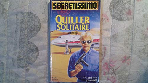 9780747205692: Quiller Solitaire