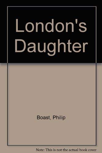 9780747205982: London's Daughter