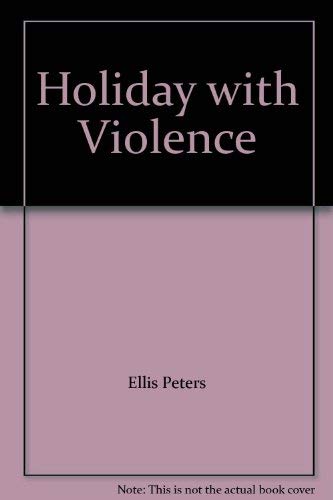 9780747206019: Holiday with Violence