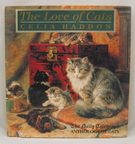 Beispielbild fr Love of Cats: The "Daily Telegraph" Anthology of Cats zum Verkauf von WorldofBooks