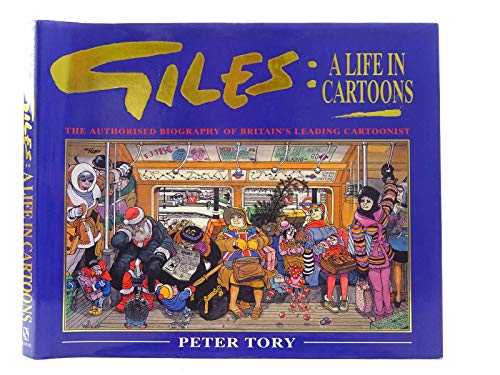 Stock image for Giles: A Life in Cartoons for sale by ThriftBooks-Dallas
