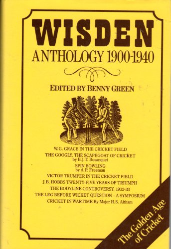9780747207061: Wisden Anthology 1900-1940 (Wisden Anthologies)