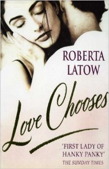 Love Chooses (9780747207504) by Latow, Roberta