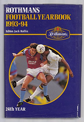 Rothmans Football Year Book 1993-94 ( #24 Hardback) - Rollin, Jack