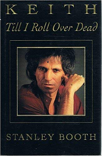 Beispielbild fr Keith: Till I Roll Over Dead zum Verkauf von WorldofBooks