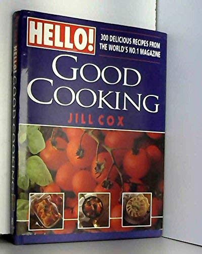 Hello Good Cooking R (9780747207832) by Magazine, Hello