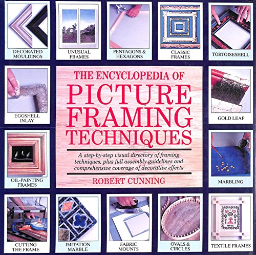 Stock image for The Encyclopedia of Picture Framing Techniques (A Quarto book) for sale by AwesomeBooks