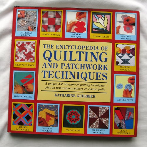 Stock image for The Encyclopedia of Quilting and Patchwork Techniques for sale by WorldofBooks