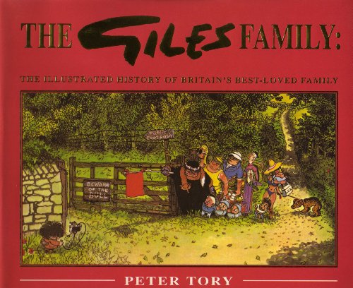 Stock image for The Giles Family: The Illustrated History of Britain's Best-loved Family for sale by WorldofBooks