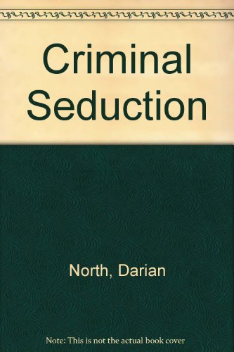 9780747209768: Criminal Seduction