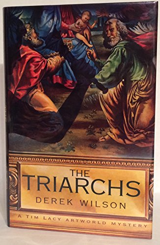 The Triarchs