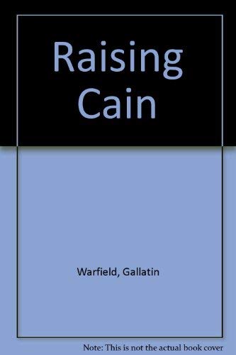 9780747210641: Raising Cain