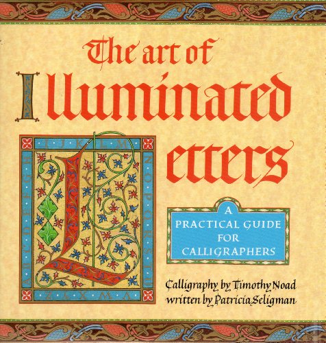 Beispielbild fr The Art of Illuminated Letters zum Verkauf von WorldofBooks