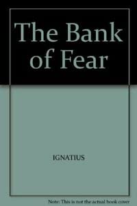 The Bank of Fear (9780747211570) by Ignatius