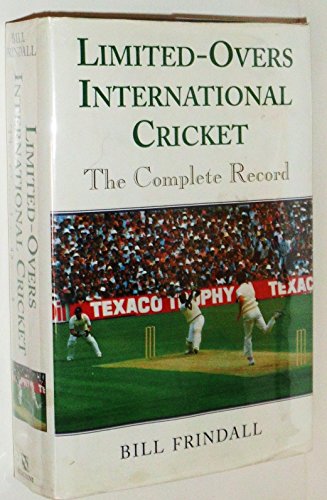 Stock image for Limited-overs International Cricket: The Complete Record for sale by WorldofBooks