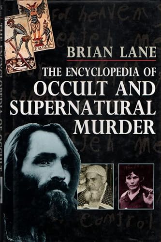 Beispielbild fr Encyclopedia of Occult and Supernatural Murder zum Verkauf von WorldofBooks