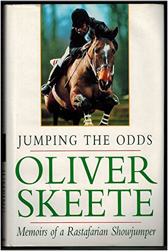 Imagen de archivo de Jumping the Odds: Memoirs of a Rastafarian Showjumper a la venta por WorldofBooks