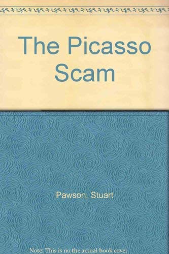 Stock image for The Picasso Scam for sale by Joan Andrews