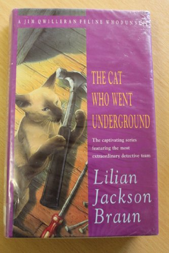 Stock image for The Cat Who Went Underground (Jim Qwilleran Feline Whodunnit S.) for sale by MusicMagpie