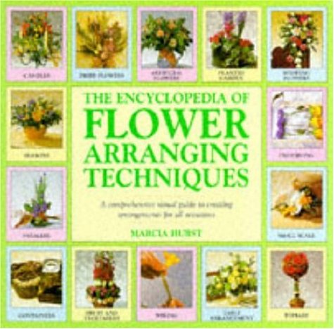 9780747214854: The Encyclopedia of Flower Arranging Techniques