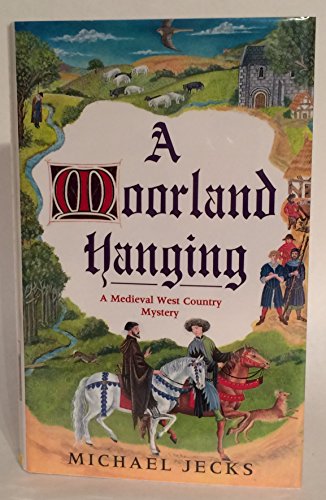 9780747214885: A Moorland Hanging
