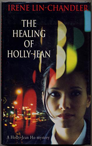 Stock image for The Healing of Holly Jean for sale by Victoria Bookshop