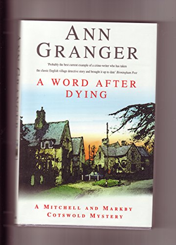 9780747215806: A Word After Dying (A Mitchell & Markby Cotswold mystery)