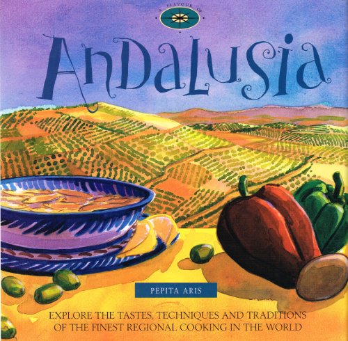 Stock image for A Flavour Of Andalusia for sale by WorldofBooks