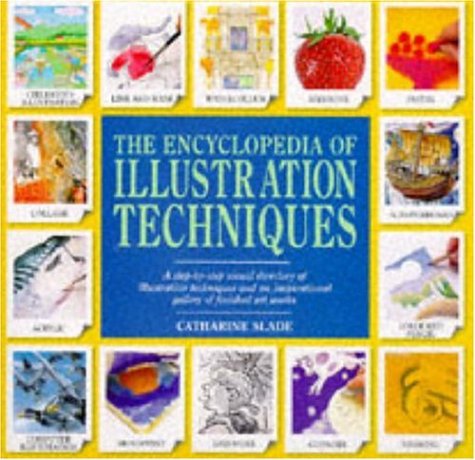 Stock image for The Encyclopedia of Illustration Techniques for sale by WorldofBooks