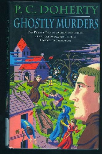 Ghostly Murders (9780747217626) by P.C. DOHERTY