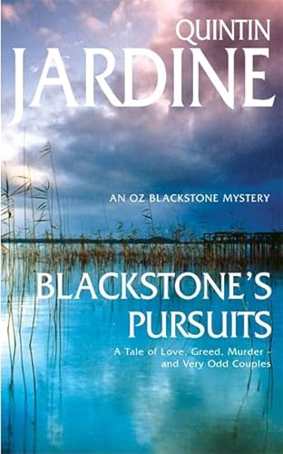 9780747217770: Blackstone's Pursuits: Murder and intrigue in a thrilling crime novel (Oz Blackstone)