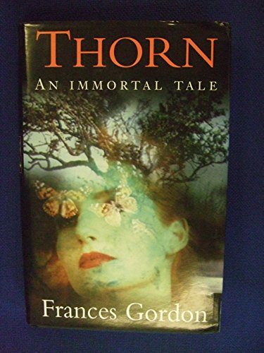 Thorn: An Immortal Tale