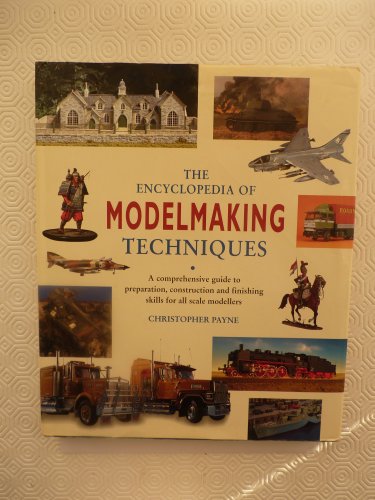 Stock image for The Encyclopedia of Model-making Techniques for sale by WorldofBooks