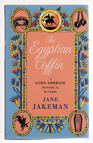 9780747218937: The Egyptian Coffin (A Lord Ambrose historical mystery)