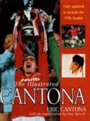 Stock image for The Illustrated Cantona for sale by Goldstone Books