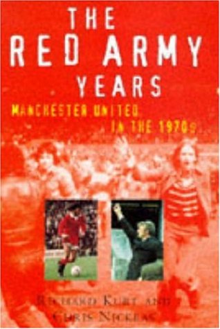 9780747219194: The Red Army Years: Manchester United in the 1970s