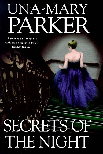 Secrets of the Night - Una-Mary Parker