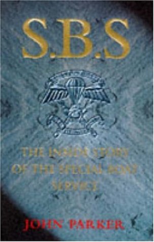 9780747219767: SBS: The Inside Story of the Special Boat Service