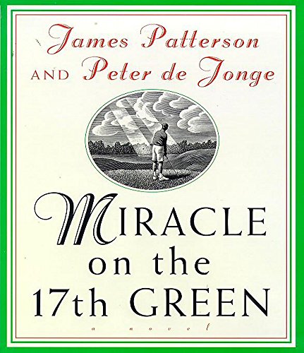 Beispielbild fr Miracle on the 17th Green zum Verkauf von SecondSale