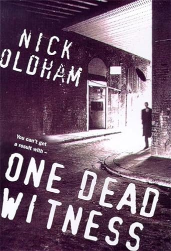 One Dead Witness (9780747220718) by Oldham, Nick