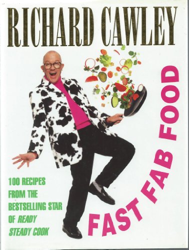 Beispielbild fr Fast Fab Food: 100 Recipes from the Bestselling Star of Ready Steady Cook zum Verkauf von WorldofBooks