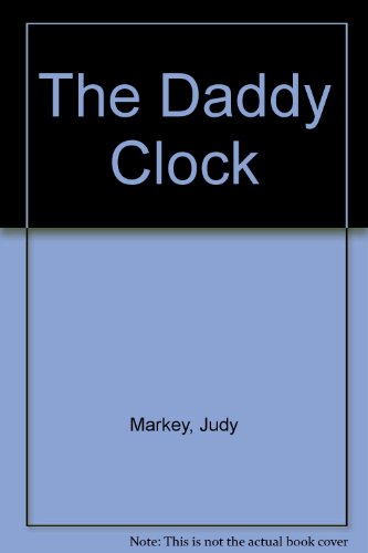 Beispielbild fr The Daddy Clock zum Verkauf von Kennys Bookstore