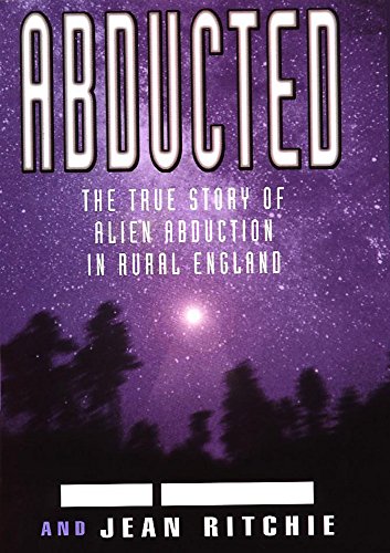 Stock image for Abducted: The True Story of Alien Abduction in Rural England for sale by Books that Benefit