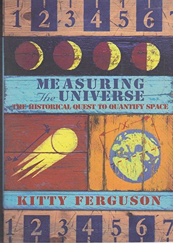 Beispielbild fr Measuring the Universe: The Historical Quest to Quantify Space zum Verkauf von WorldofBooks