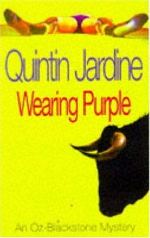 9780747221548: Wearing Purple (Oz Blackstone series, Book 3): This thrilling mystery wrestles with murder and deadly ambition
