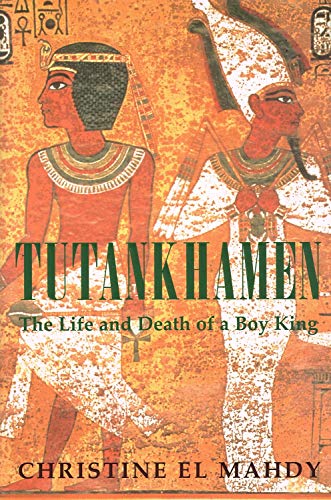 Tutankhamen: The Life and Death of a Boy King