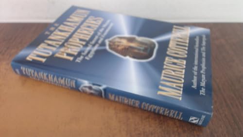 Stock image for The Tutankhamun Prophecies: The Sacred Secret of the Mayas, Egyptians and Freemasons for sale by AwesomeBooks